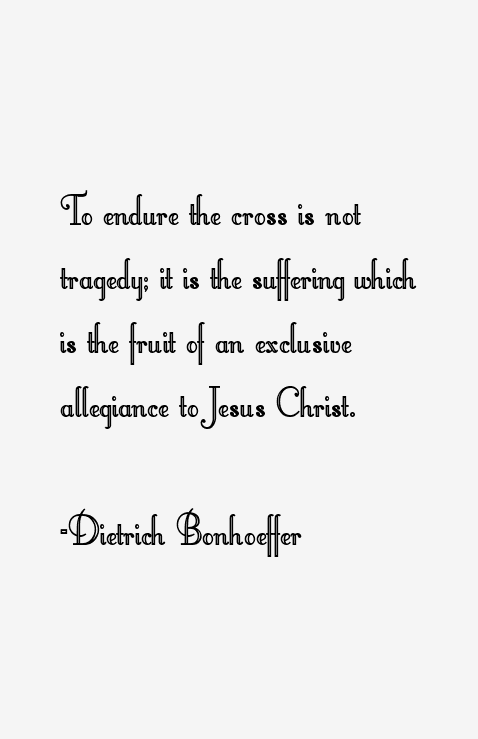 Dietrich Bonhoeffer Quotes