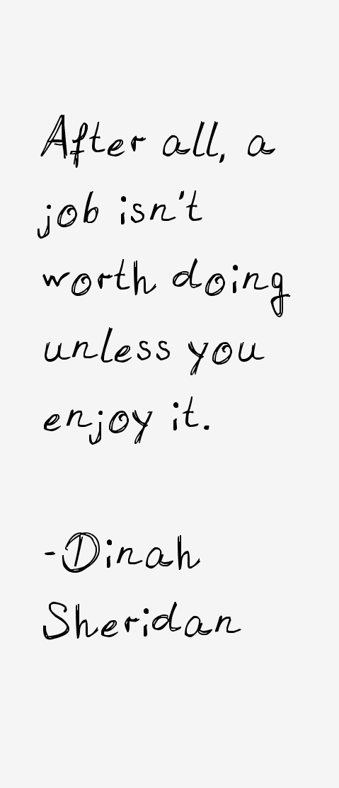 Dinah Sheridan Quotes
