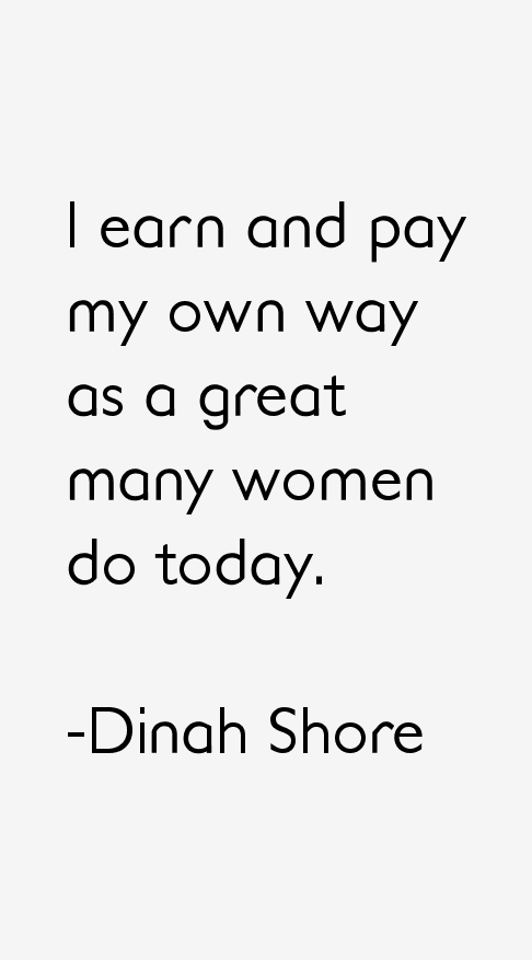 Dinah Shore Quotes