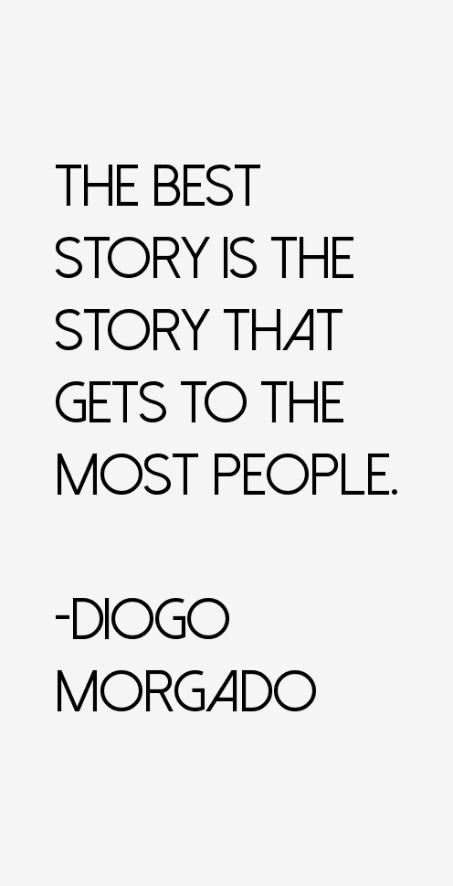 Diogo Morgado Quotes