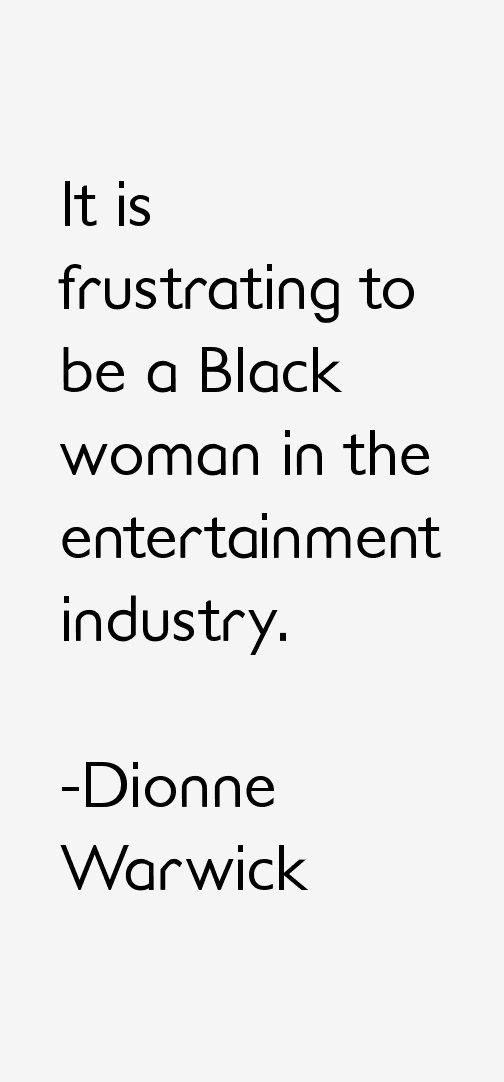 Dionne Warwick Quotes