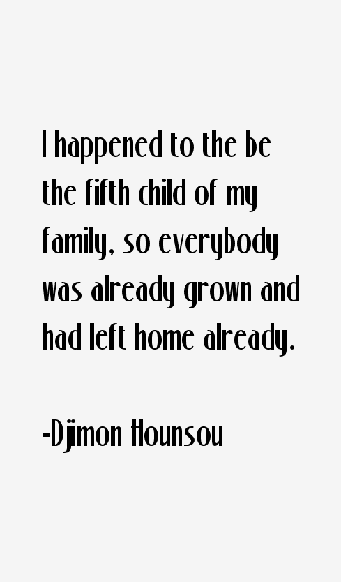 Djimon Hounsou Quotes