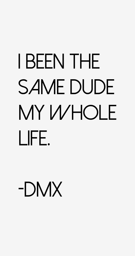 DMX Quotes