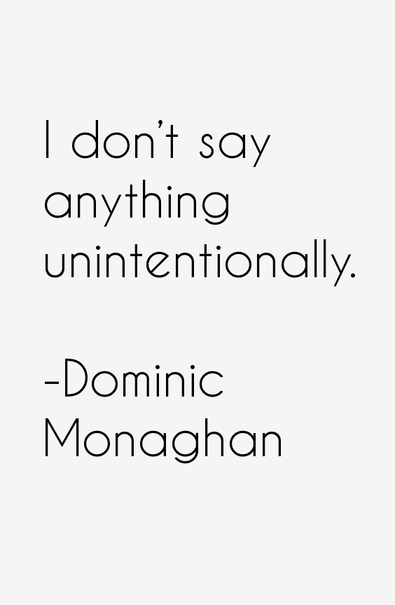 Dominic Monaghan Quotes