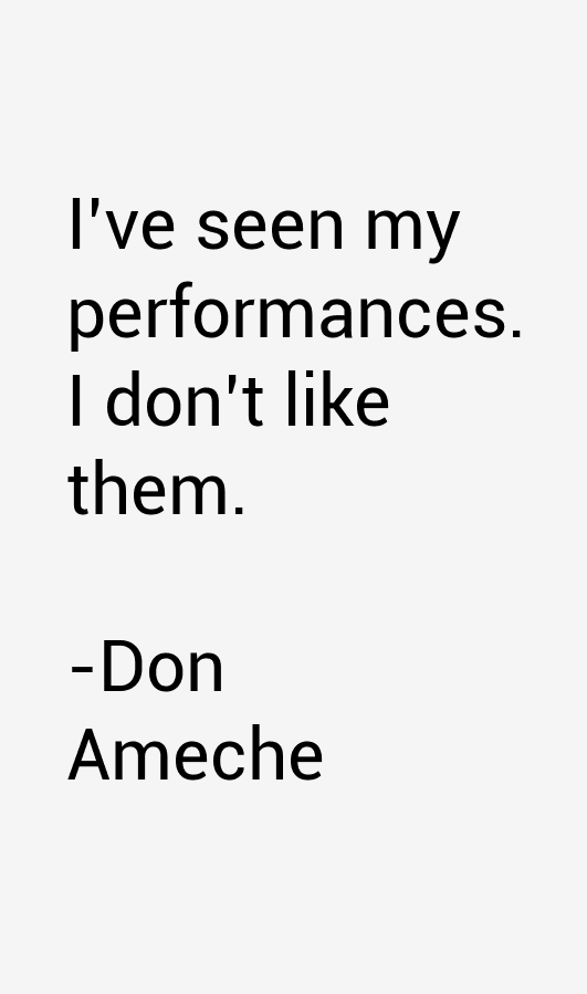 Don Ameche Quotes