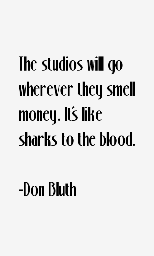 Don Bluth Quotes