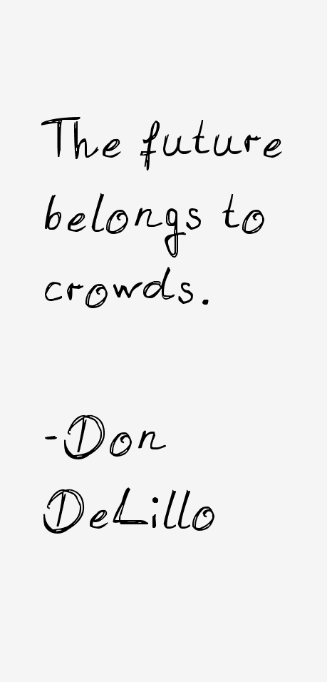 Don DeLillo Quotes