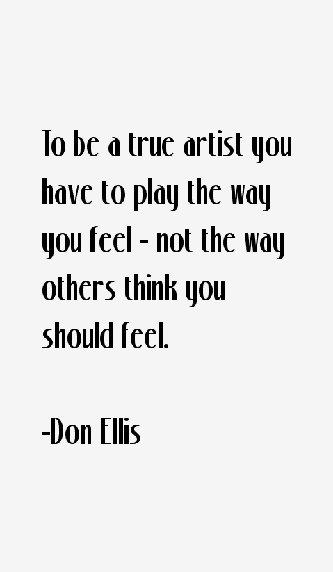 Don Ellis Quotes