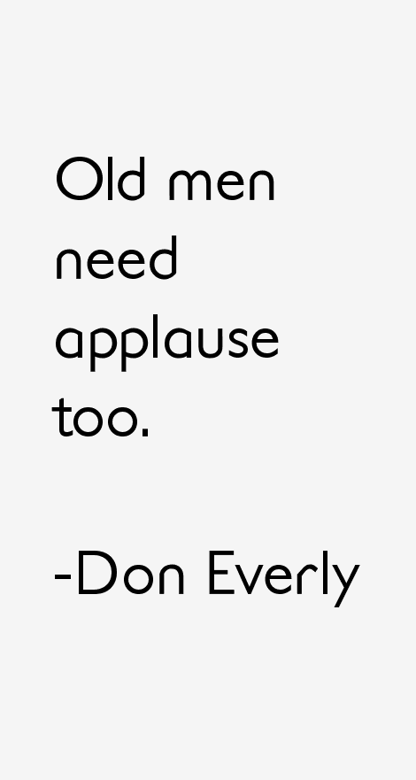 Don Everly Quotes