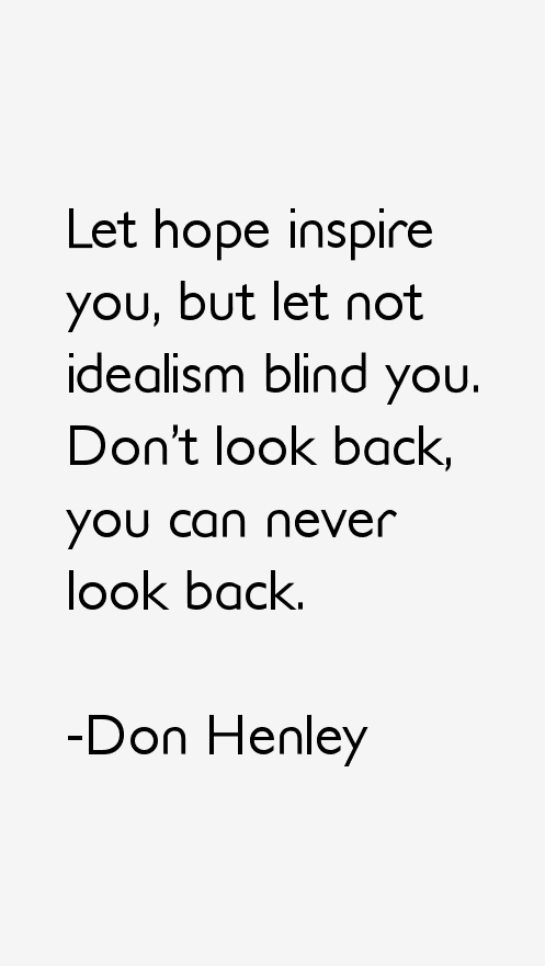 Don Henley Quotes