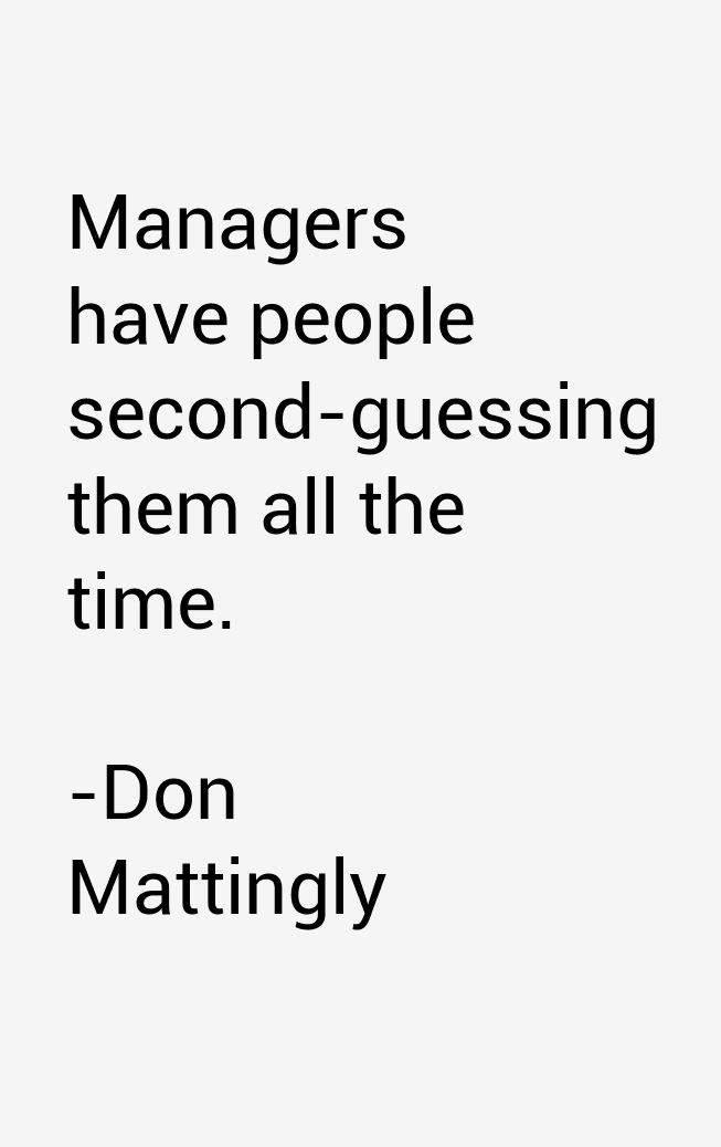Don Mattingly Quotes