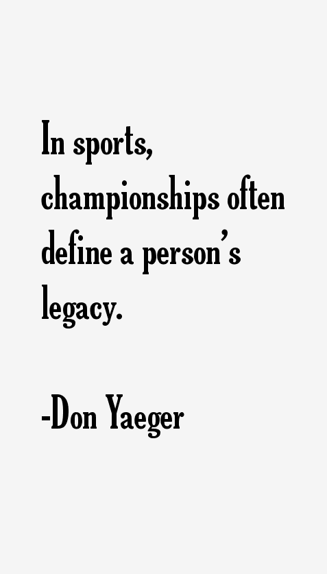 Don Yaeger Quotes