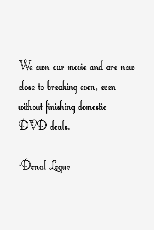 Donal Logue Quotes