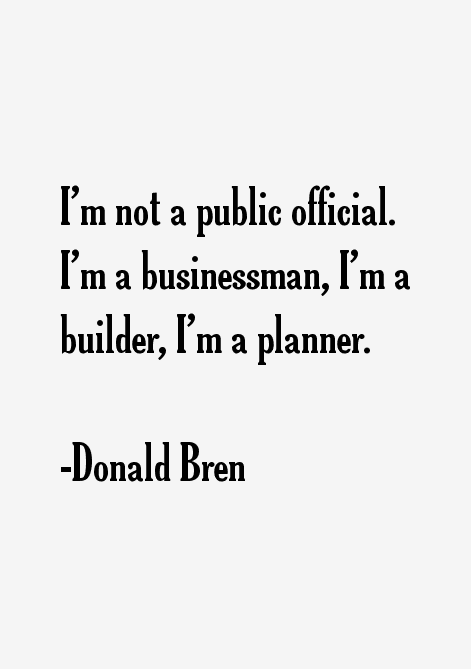 Donald Bren Quotes