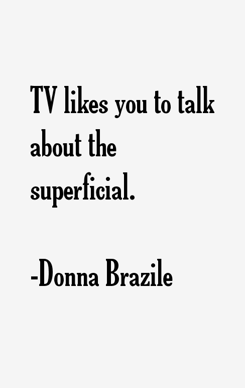 Donna Brazile Quotes