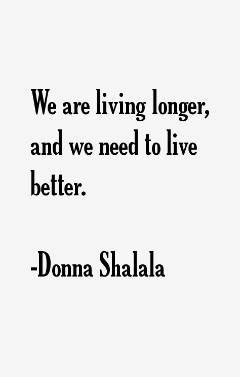 Donna Shalala Quotes