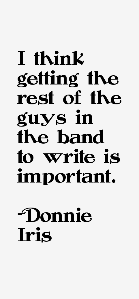 Donnie Iris Quotes