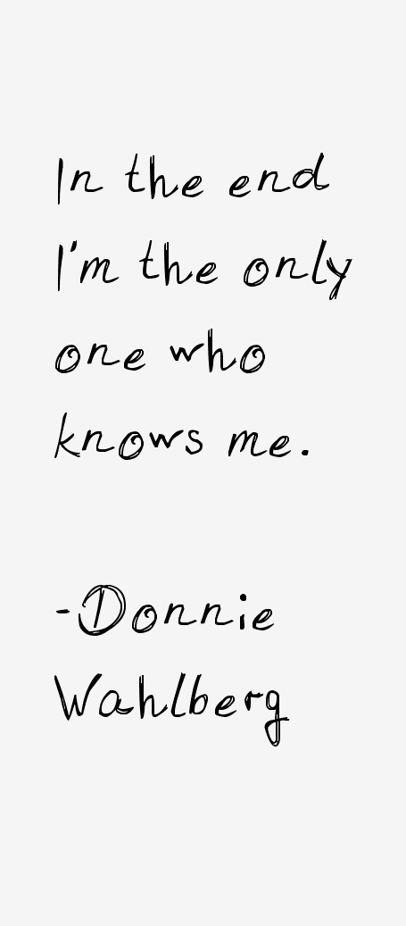 Donnie Wahlberg Quotes