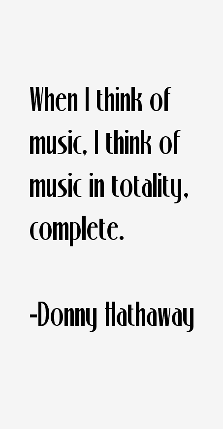 Donny Hathaway Quotes