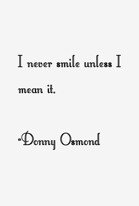 Donny Osmond Quotes