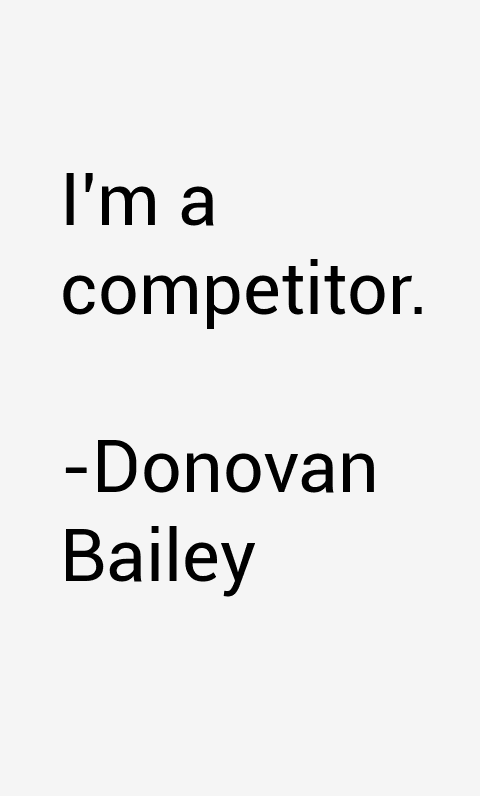 Donovan Bailey Quotes