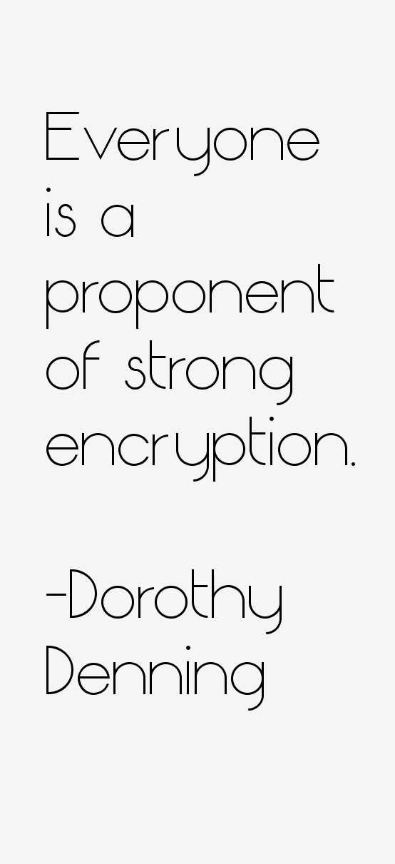 Dorothy Denning Quotes