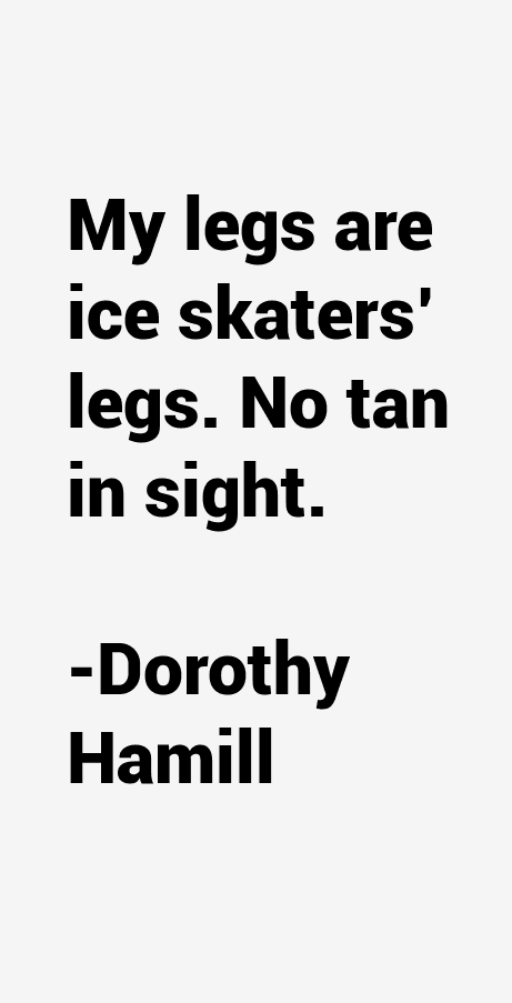 Dorothy Hamill Quotes