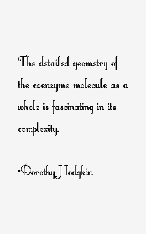 Dorothy Hodgkin Quotes