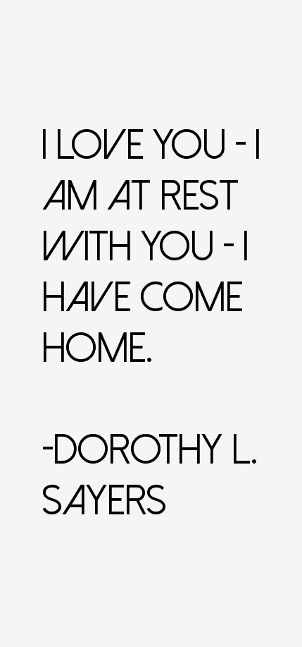 Dorothy L. Sayers Quotes