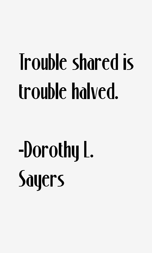 Dorothy L. Sayers Quotes