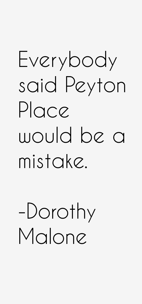 Dorothy Malone Quotes