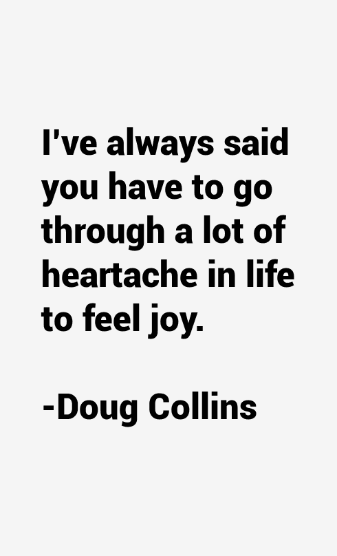Doug Collins Quotes