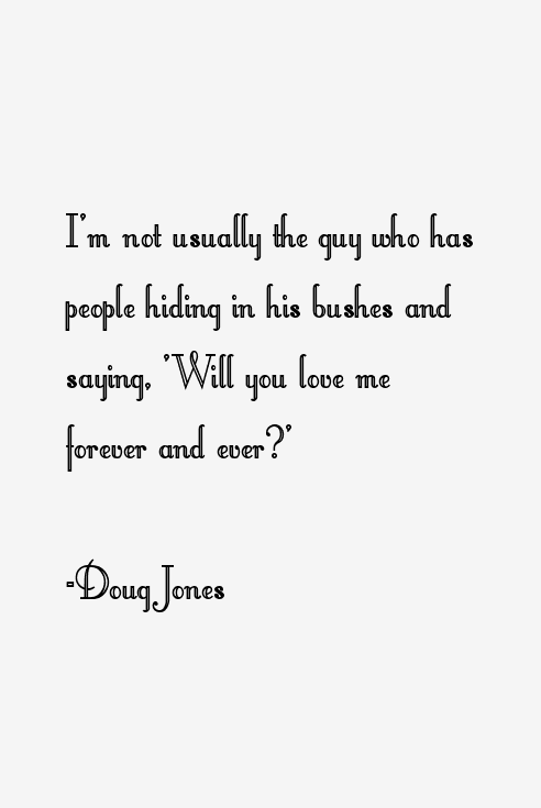 Doug Jones Quotes