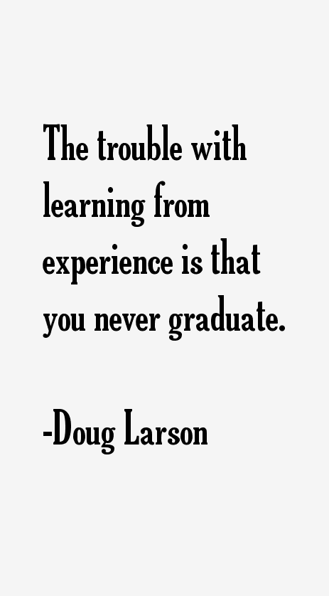 Doug Larson Quotes
