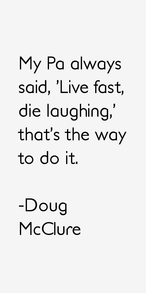 Doug McClure Quotes