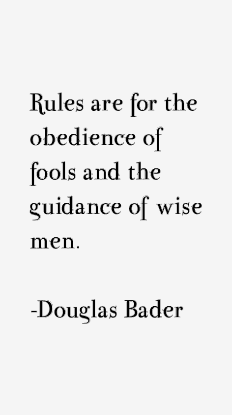 Douglas Bader Quotes