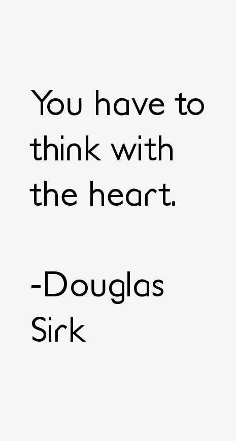 Douglas Sirk Quotes