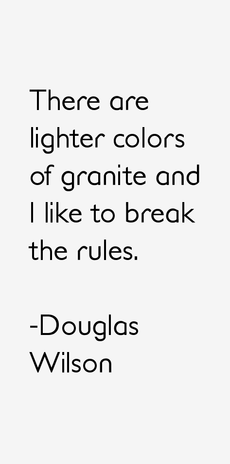 Douglas Wilson Quotes