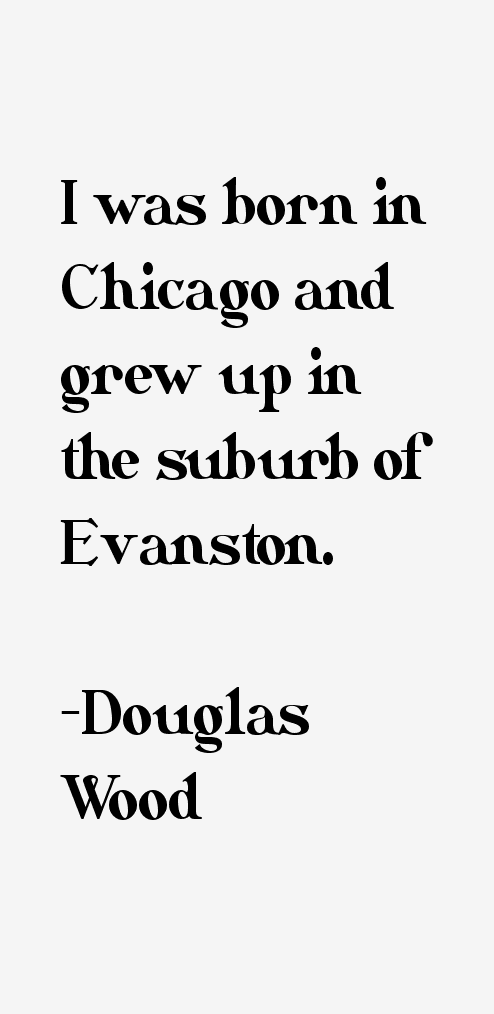 Douglas Wood Quotes