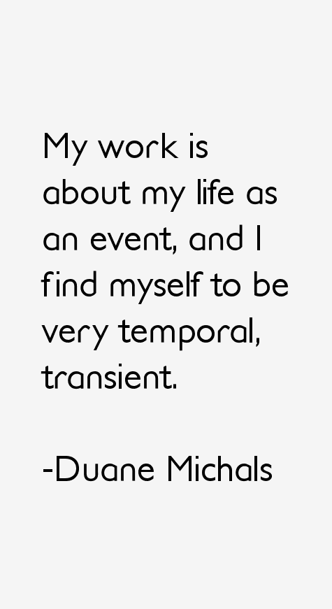 Duane Michals Quotes
