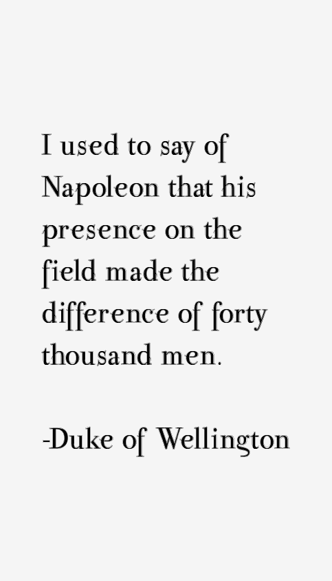 Duke of Wellington Quotes