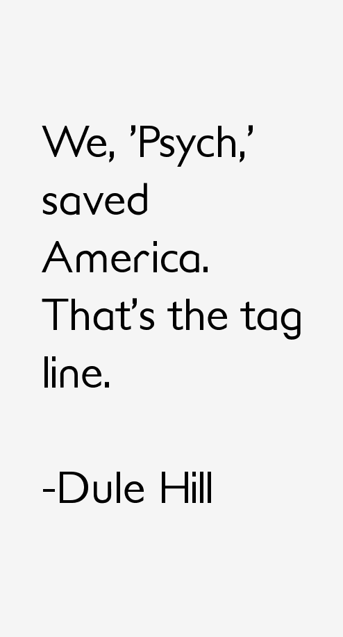 Dule Hill Quotes