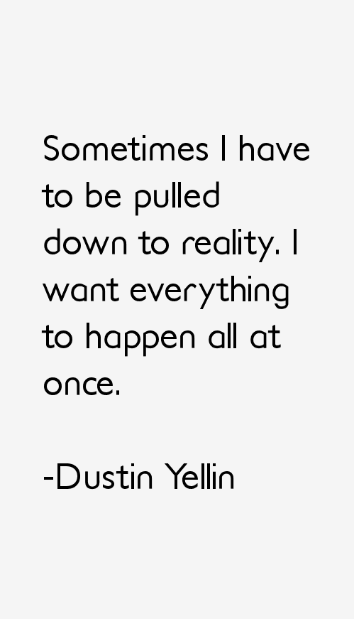 Dustin Yellin Quotes