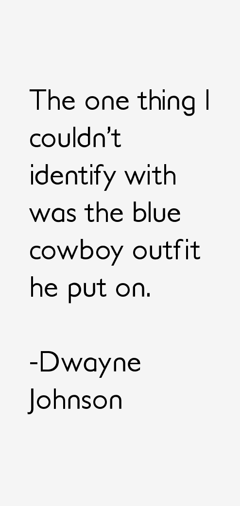 Dwayne Johnson Quotes