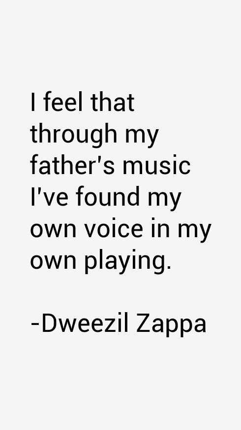 Dweezil Zappa Quotes