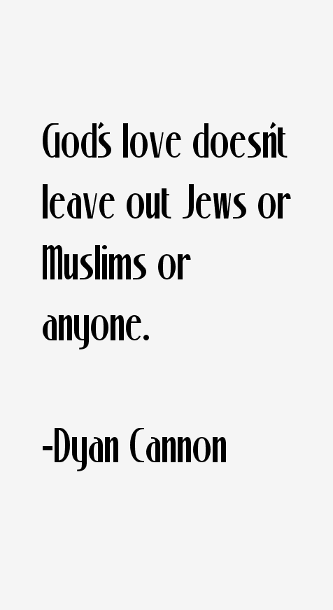 Dyan Cannon Quotes