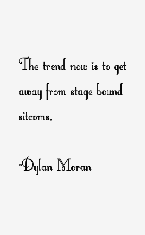 Dylan Moran Quotes