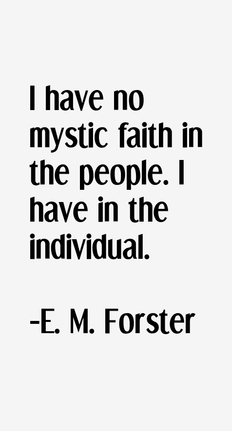 E. M. Forster Quotes