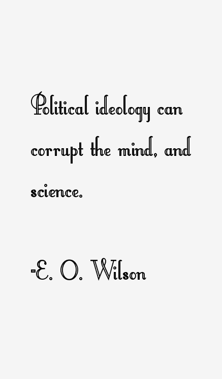 E. O. Wilson Quotes