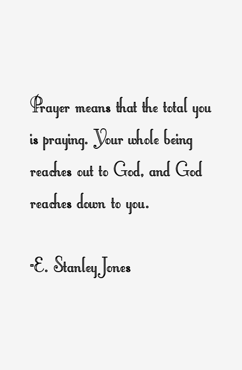 E. Stanley Jones Quotes